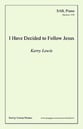 I Have Decided to Follow Jesus Three-Part Mixed choral sheet music cover